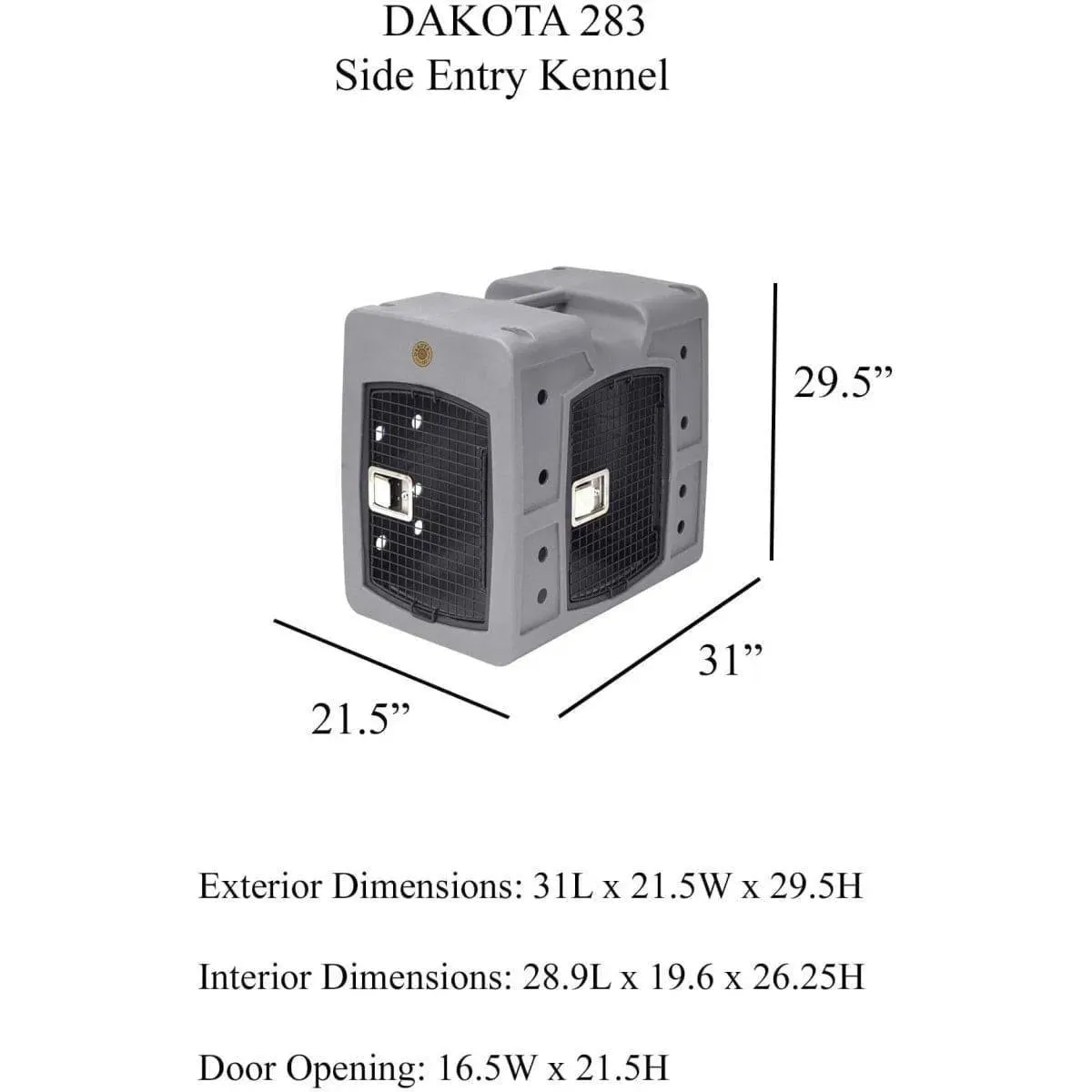 Dakota 283 2D Side Entry Kennel